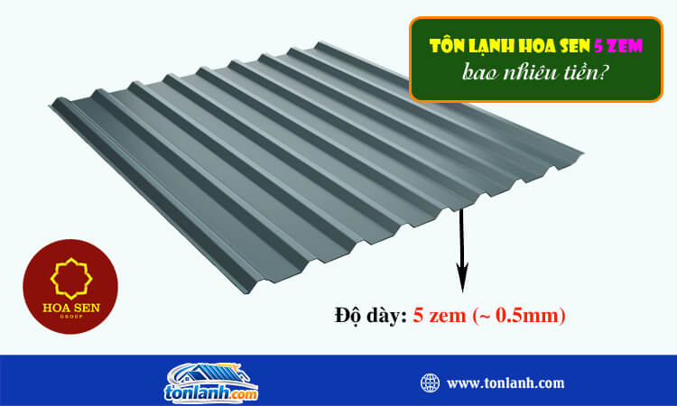 Tôn lạnh Hoa Sen 5 zem bao nhiêu tiền?