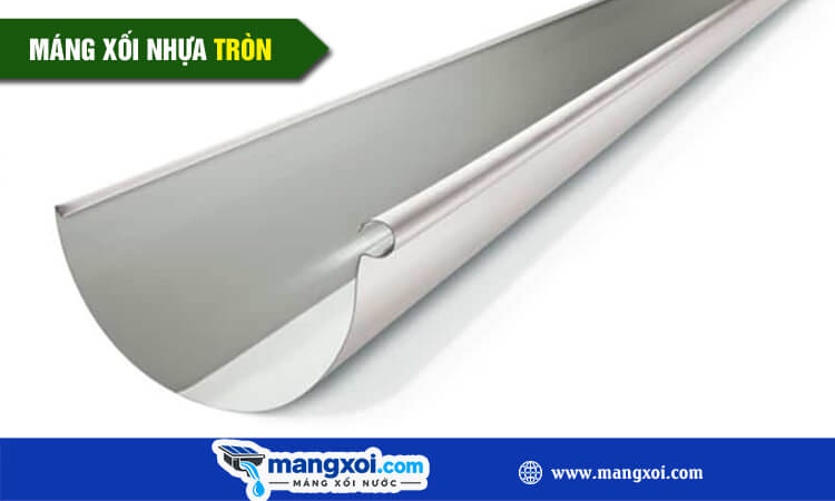 Máng xối nhựa tròn